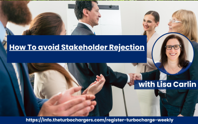 How To avoid Stakeholder Rejection