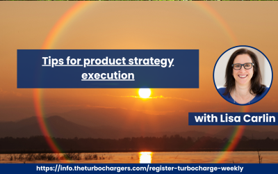 Tips for product strategy execution