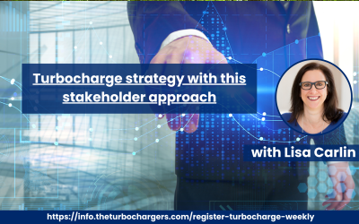 Turbocharge strategy with this stakeholder approach