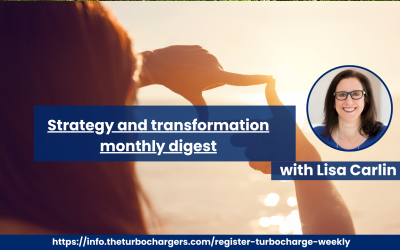 Strategy and transformation monthly digest