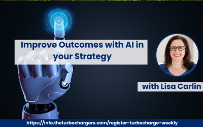 Improve Outcomes with AI in Your Strategy