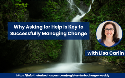 Why Asking for Help is Key to Successfully Managing Change